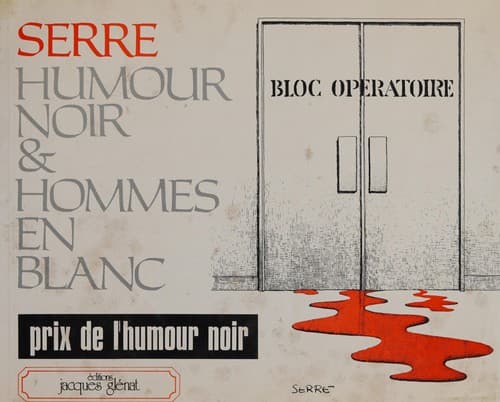 Humour noir & hommes en blanc