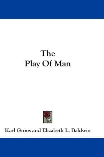 The Play Of Man