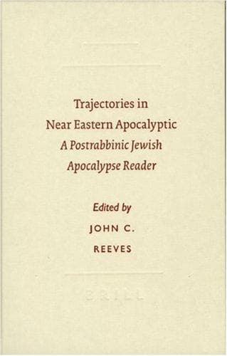 Trajectories in Near Eastern apocalyptic