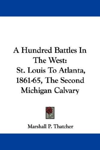 A Hundred Battles In The West