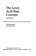 The Lewis acid-base concepts