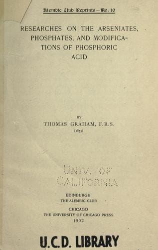 Researches on the arseniates, phosphates, and modifications of phosphoric acid