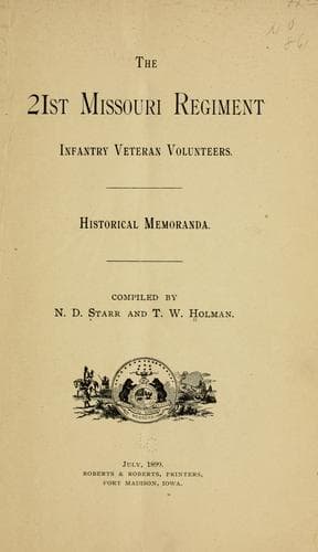The 21st Missouri Regiment Infantry Veteran Volunteers