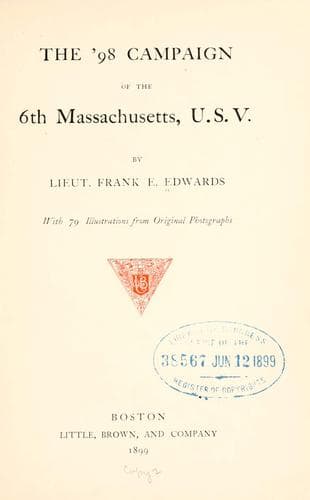 The '98 campaign of the 6th Massachusetts, U. S. V