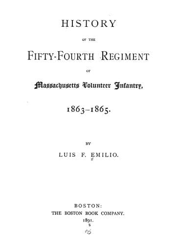 History of the 54th Regiment of Massachusetts Volunteer Infantry, 1863-1865