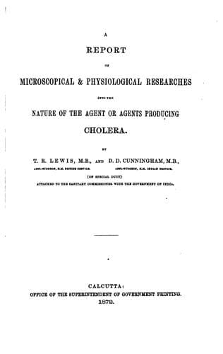 A Report of Microscopical and Physiological Researches Into the Nature of the Agent Or Agents ...