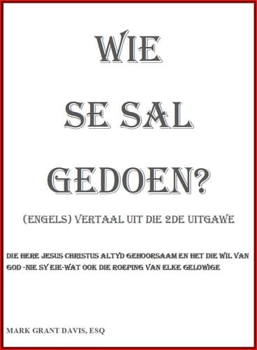 WIE SE SAL GEDOEN?