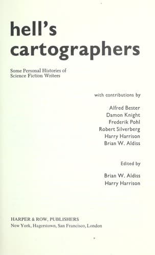 Hell's cartographers : some personal histories of science fiction writers