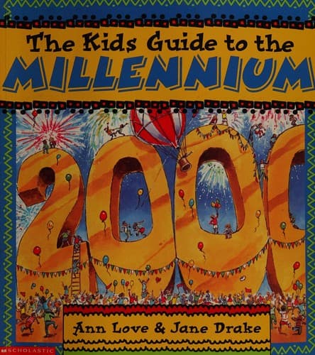 Kids Guide to the Millennium